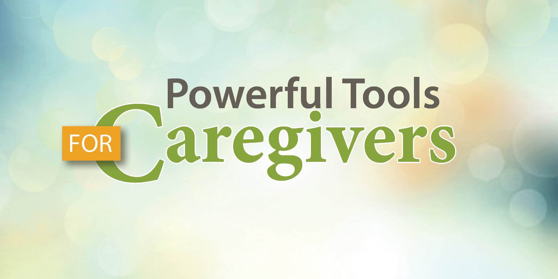 Powerful Tools for Caregivers - Oelwein